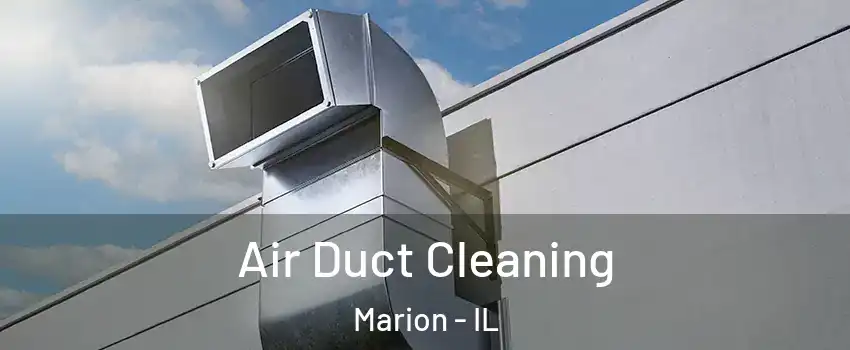  Air Duct Cleaning Marion - IL