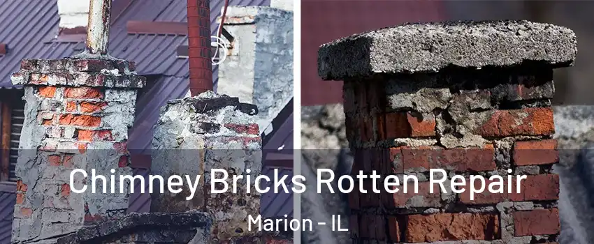  Chimney Bricks Rotten Repair Marion - IL