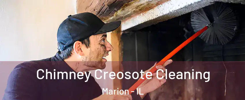  Chimney Creosote Cleaning Marion - IL