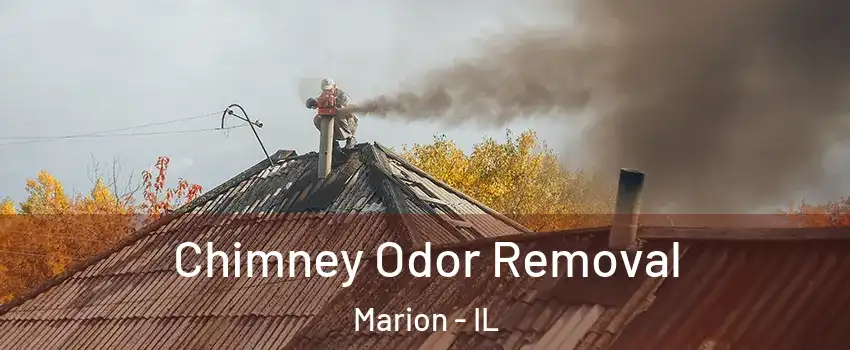 Chimney Odor Removal Marion - IL
