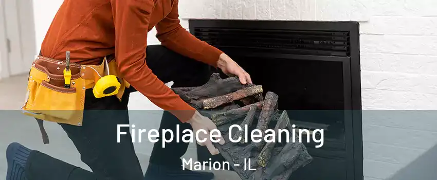  Fireplace Cleaning Marion - IL