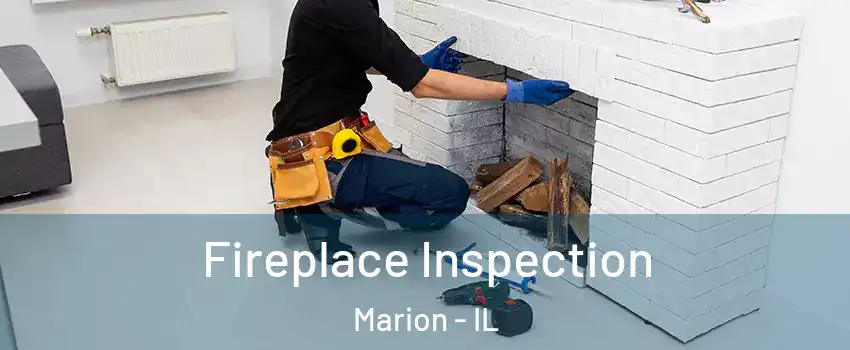  Fireplace Inspection Marion - IL