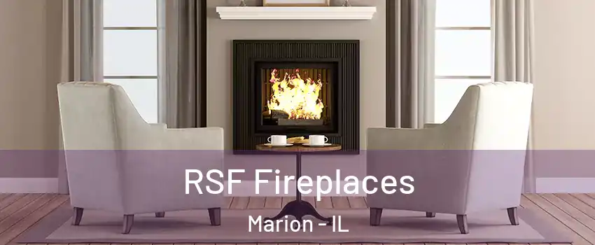  RSF Fireplaces Marion - IL