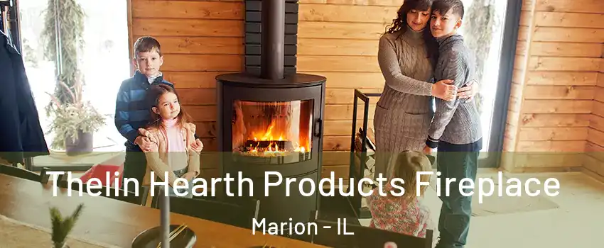  Thelin Hearth Products Fireplace Marion - IL